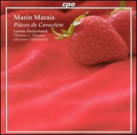 Marin Marais: Pieces de Caractère von Lorenz Duftschmid