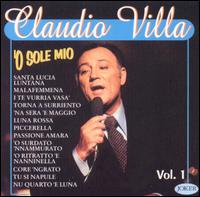 Claudio Villa, Vol. 1: O Sole Mio von Claudio Villa