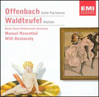 Offenbach: Gaîté Parisienne; Waldteufel: Waltzes von Various Artists