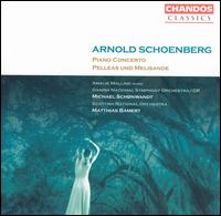 Arnold Schoenberg: Piano Concerto; Pelleas und Melisande von Various Artists