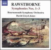 Rawsthorne: Symphonies Nos. 1-3 von David Lloyd-Jones