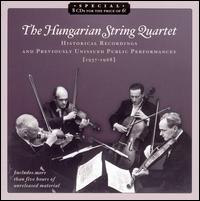 Historical Recordings and Previously Unissued Public Performances, 1937-1968 [Box Set] von The Hungarian Quartet