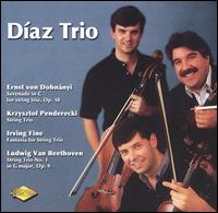 Díaz Trio Performs Dohnányi, Penderecki, Fine, Beethoven von Díaz Trio