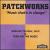 Patchworks: Music That's in Charge von Deborah Thurlow