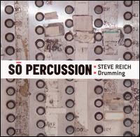 Steve Reich: Drumming von So Percussion
