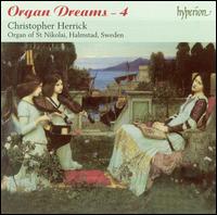 Organ Dreams, Vol. 4 von Christopher Herrick
