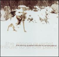 The String Quartet Tribute to Snow Patrol von Tallywood Strings