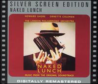 Naked Lunch [Music from the Original Soundtrack] von Howard Shore