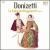 Donizetti: La Figlia del Reggimento (Part 1) von Bruno Campanella