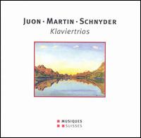 Juon, Martin, Schnyder: Klaviertrios von Schweizer Klaviertrio