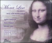 Max von Schillings: Mona Lisa (Neue Fassung) von Christof Perick