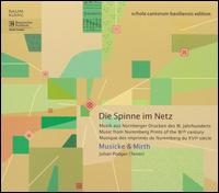 Die Spinne im Netz: Music from Nuremberg Prints of the 16th Century von Various Artists