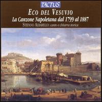 Eco del Vesuvio: La Canzone Neapolitana dal 1799 al 1887 von Stefano Albarello