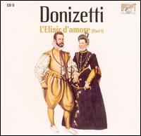 Donizetti: L'Elisir d'amore (Part 1) von Hubert Soudant