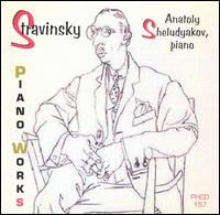 Stravinsky: Piano Works von Anatoly Sheludyakov