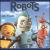 Robots [Original Motion Picture Soundtrack] von John Powell