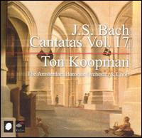 J.S. Bach: Cantatas, Vol. 17 von Ton Koopman