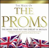 The Magic of the Proms von Various Artists