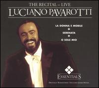 The Recital - Live von Luciano Pavarotti