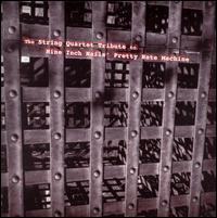The String Quartet Tribute to Nine Inch Nails' Pretty Hate Machine von Ya Baby!!! String Quartet