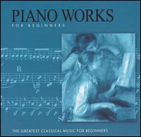 Piano Works for Beginner von Various Artists