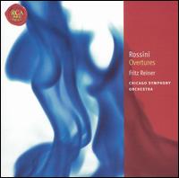 Rossini: Overtures von Fritz Reiner