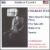 Charles Ives: Three Quarter-Tone Pieces; Five Take-offs; Hallowe'en; Sunrise von Continuum
