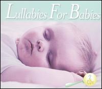 Lullabies for Babies (Box Set) von Various Artists