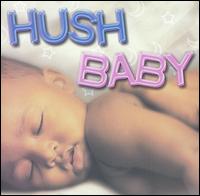 Hush Baby von Various Artists
