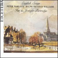 Peter Warlock, Ralph Vaughan Williams: English Songs von Ian Partridge