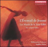 L'Éventail de Jeanne, Les Mariés de la Tour Eiffel: The Complete Ballets von Geoffrey Simon