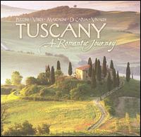 Tuscany: A Romantic Journey von Various Artists