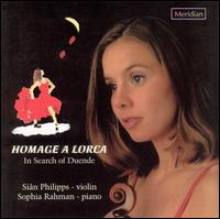Homage a Lorca: In Search of Duende von Sián Philips