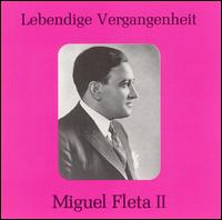 Lebendige Vergangenheit: Miguel Fleta, Vol. 2 von Miguel Fleta