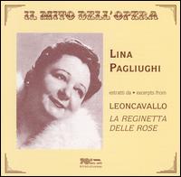 Leoncavallo: La Reginetta della Rose (Excerpts) von Lina Pagliughi