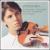 Tchaikovsky, Wienawski, Brahms, Schumann: Violin Concertos von Joshua Bell