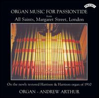 Organ Music for Passiontide von Andrew Arthur