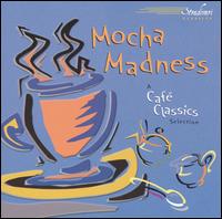 Mocha Madness von Various Artists