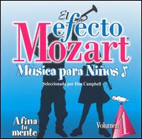 El Efecto Mozart Música para Niños, Vol. 1: Afina tu mente von Various Artists