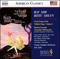 Bay Mir Bistu Sheyn: Great Songs of the Yiddish Stage, Vol. 2 von Vienna Chamber Orchestra