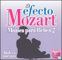 El Efecto Mozart Música para Bebés, Vol. 2: Dulces sueños von Various Artists