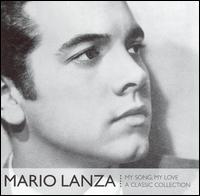 My Song, My Love - A Classic Collection von Mario Lanza