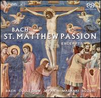 Bach: St. Matthew Passion (Excerpts) [Hybrid SACD] von Bach Collegium Japan Orchestra