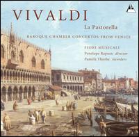 Vivaldi: La Pastorella - Baroque Chamber Concertos from Venice von Fiori Musicali
