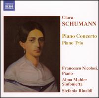 Clara Schumann: Piano Concerto; Piano Trio von Francesco Nicolosi