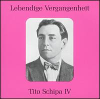 Lebendige Vergangenheit: Tito Schipa, Vol. 4 von Various Artists