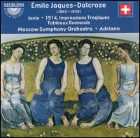 Émile Jaques-Dalcroze: Janie; 1914 (Impressions Tragiques); Tableaux Romands von Adriano