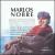 Marlos Nobre: Orchestral, Vocal, Chamber Works von Marlos Nobre