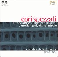 Cori Spezzati: Venetian Polychoral Music von Nicol Matt