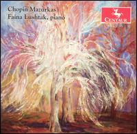 Chopin: Mazurkas von Faina Lushtak